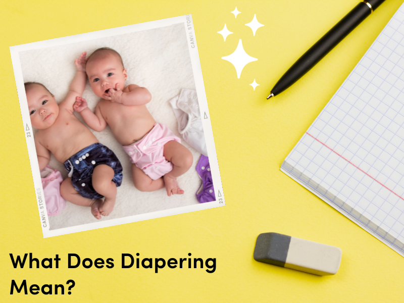 What Does Diapering Mean? La Petite Creme