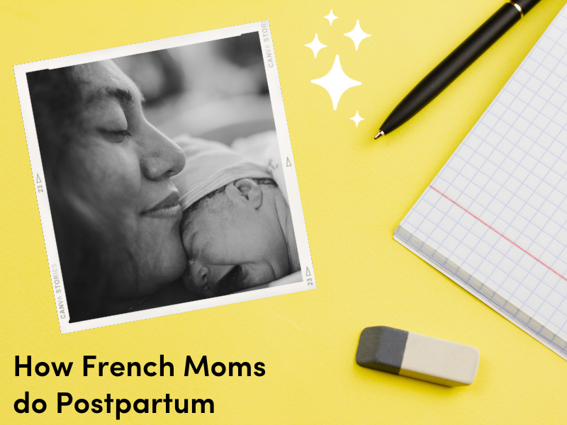 How French Moms do Postpartum