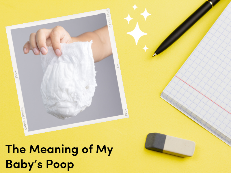 The Meaning of My Baby’s Poop