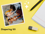 Diapering 101