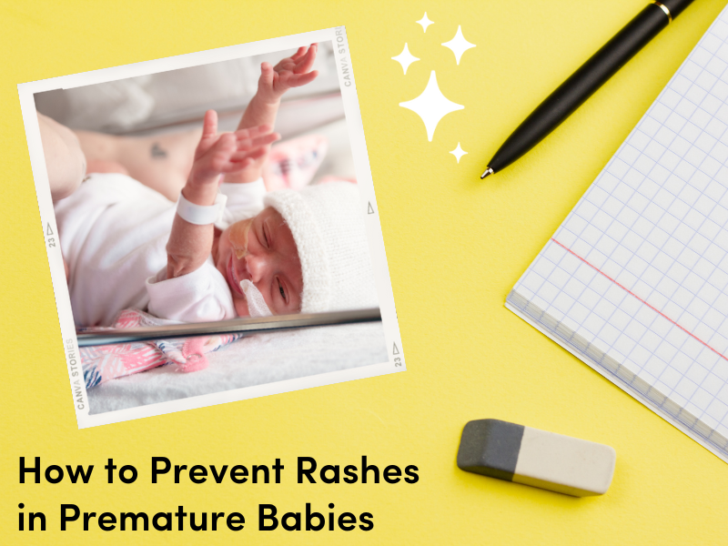 How to Prevent Rashes in Premature Babies