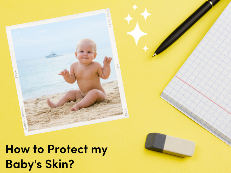 How to Protect My Baby's Skin?