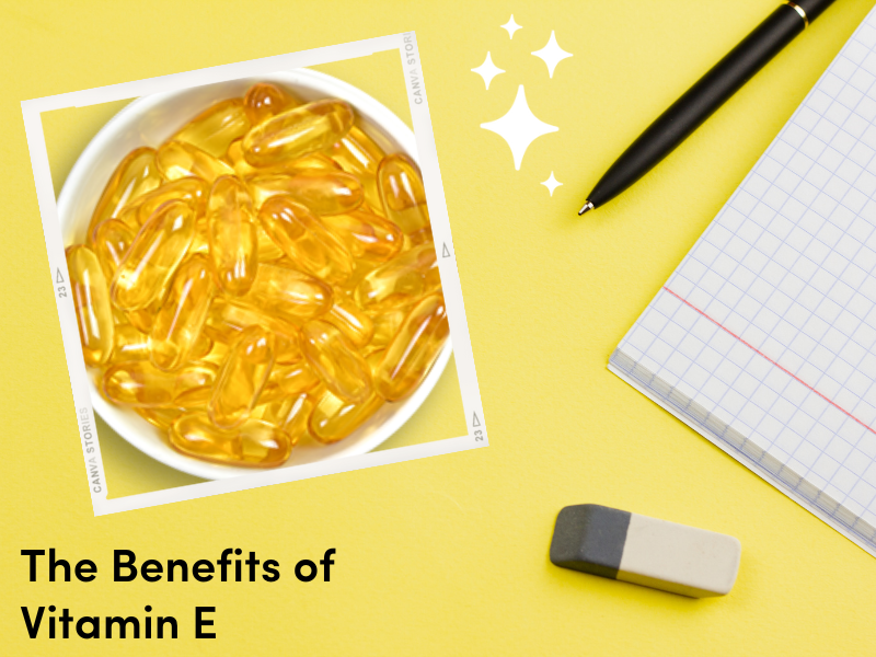 The Benefits of Vitamin E