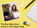 The Non-Baby Items to Use in Your Diaper Bag