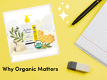 Why Organic Matters