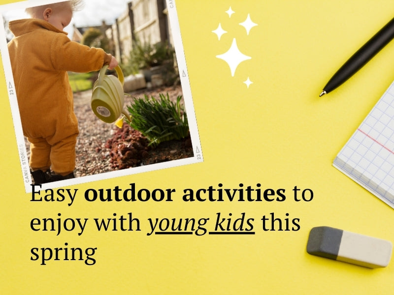 Easy outdoor activities to enjoy with young kids this spring