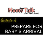 [Episode 4] How to prepare for baby's arrival