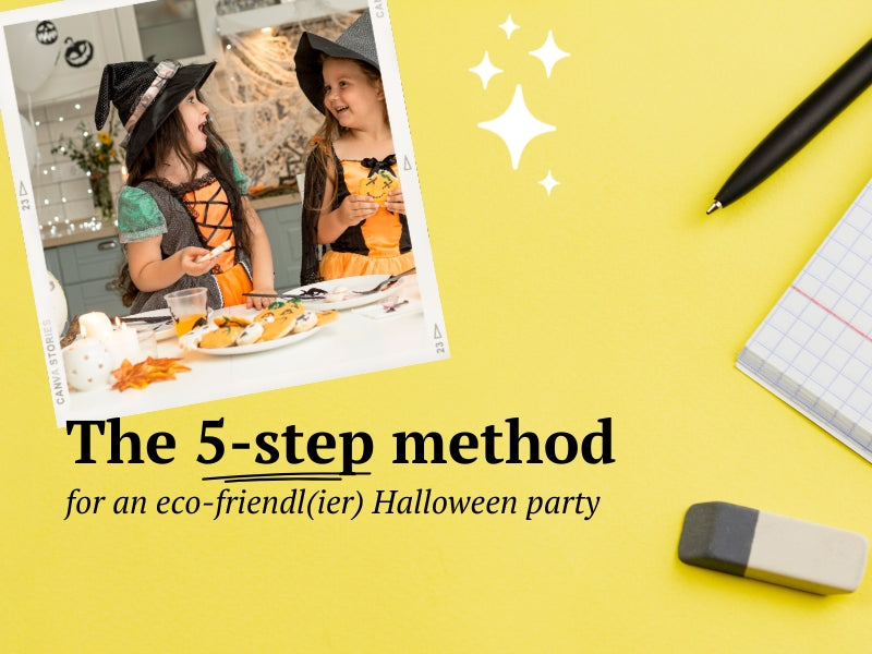 The 5-step method for an eco-friendly Halloween party